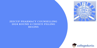 JEECUP Pharmacy Counselling 2024: Round 4 Choice Filling Begins, Direct Link Available